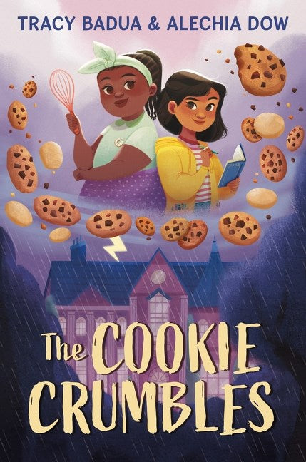 THE COOKIE CRUMBLES by Tracy Badua & Alecia Dow