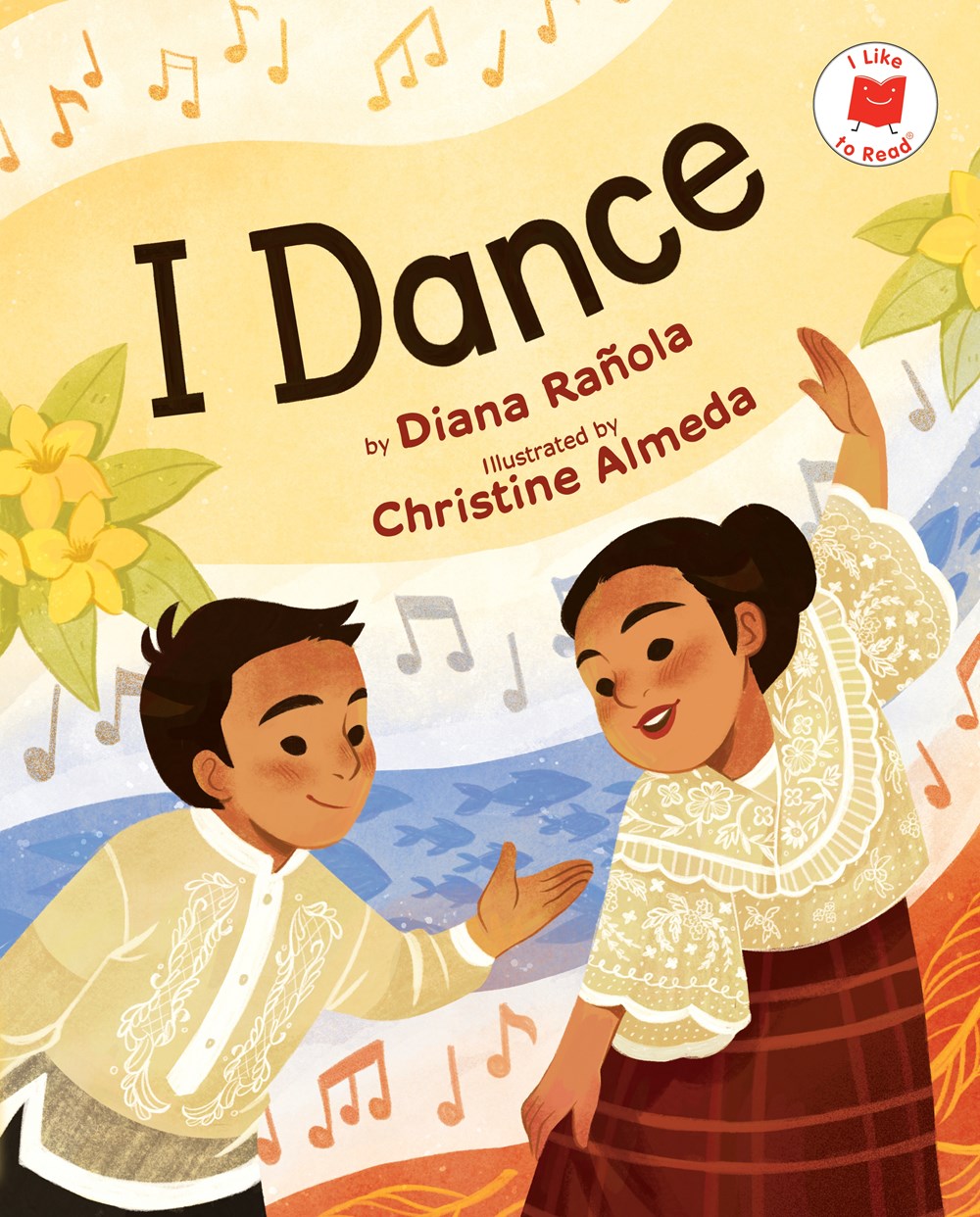 Book cover of I DANCE by Diana Rañola, illustrated by Christine Almeda