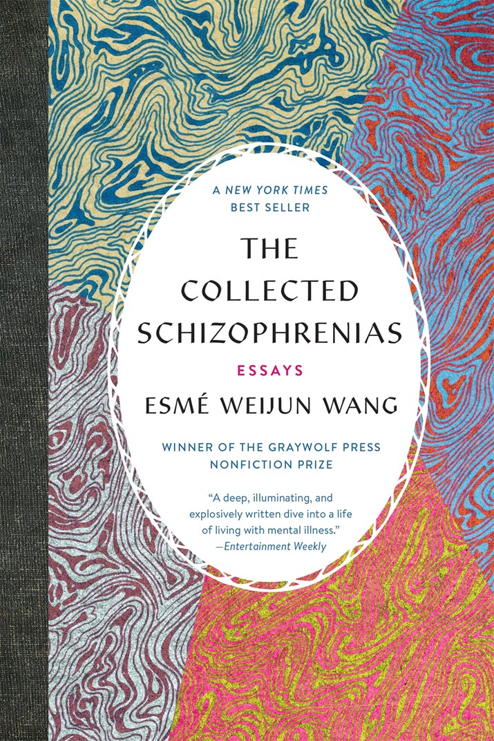 Book cover of 'The Collected Schizophrenias' by Esmé Weijun Wang with colorful marbled design