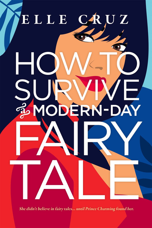 BCB How To Survive Modern Day Fairy Tale