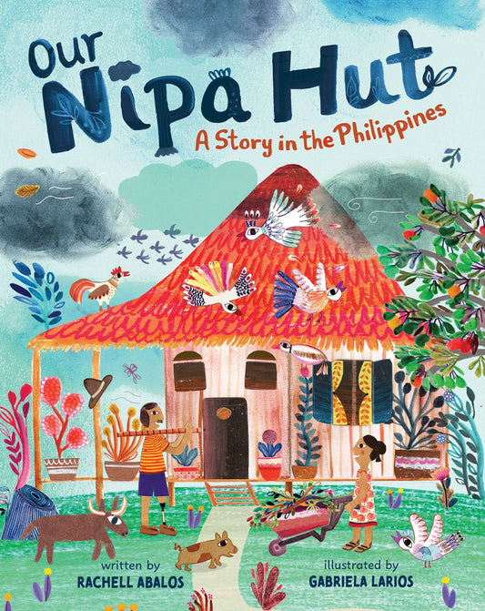 Our Nipa Hut (SIGNED)