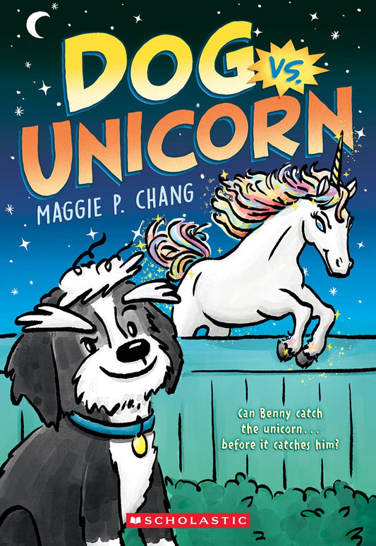 Book cover of 'Dog vs Unicorn' by Maggie P. Chang with a dog and unicorn on a blue background