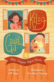 Kilig, Gigil & Other Uniquely Filipino Words