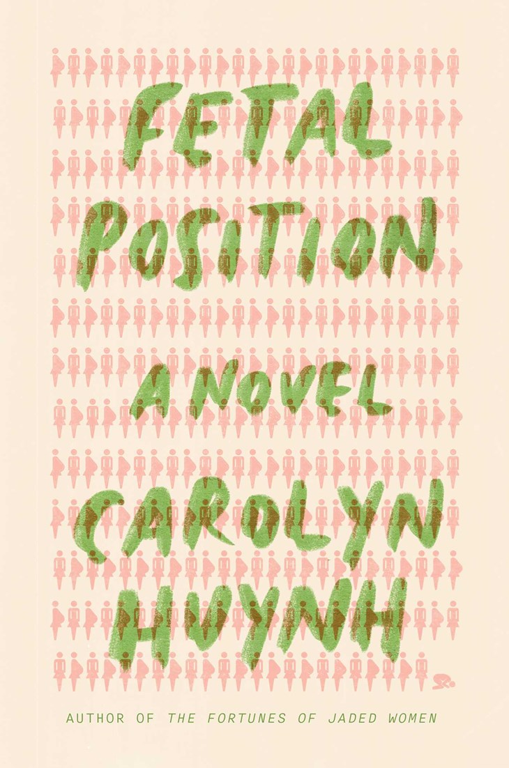Book cover for the novel 'Fetal Position' by Carolyn Huynh, featuring green title and author text over a pale peach background with a repeating pink silhouette pattern of women