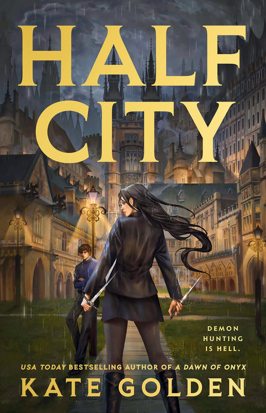 HALF CITY by Kate Golden