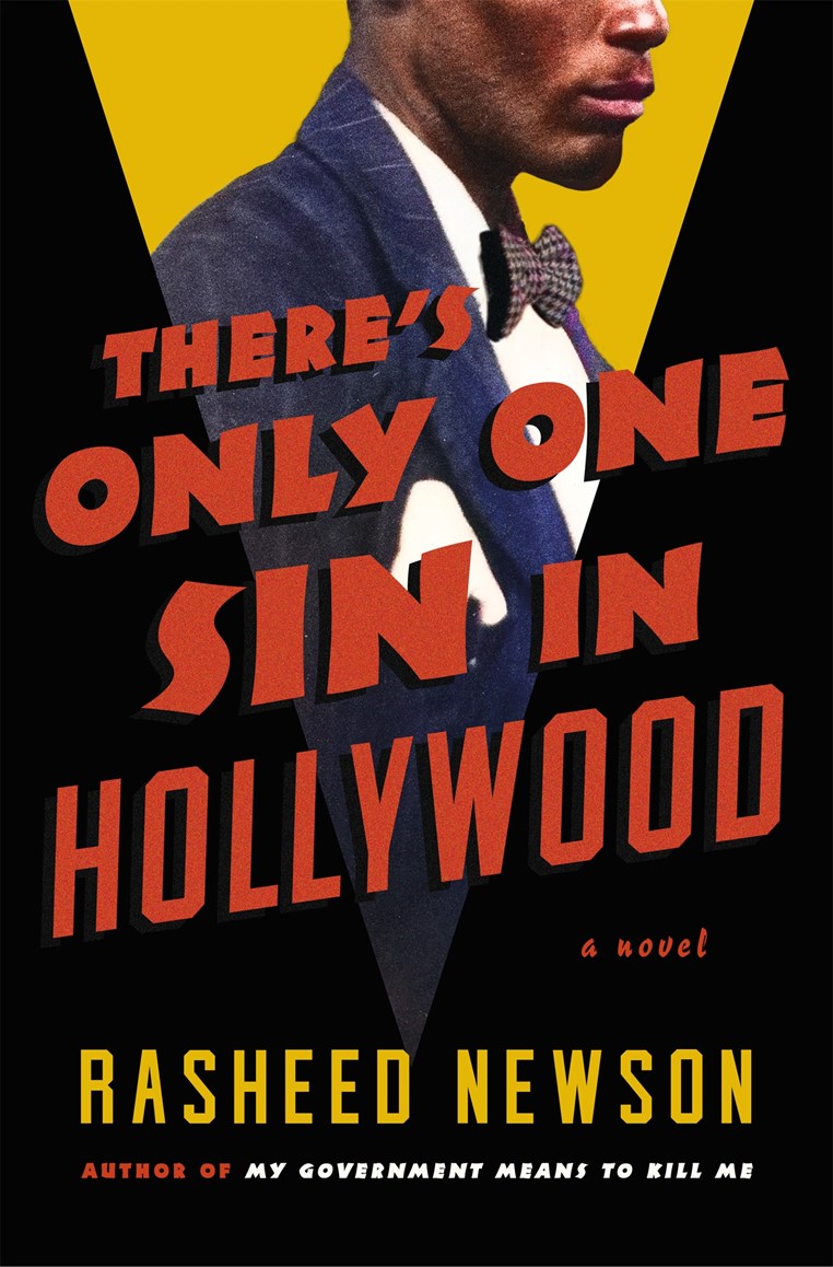 Book cover of 'There's Only One Sin in Hollywood' by Rasheed Newson with a Black man in a suit in profile against a black and yellow background
