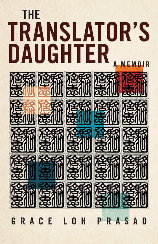 Book cover of The Translator's Daughter by Grace Loh Prasad