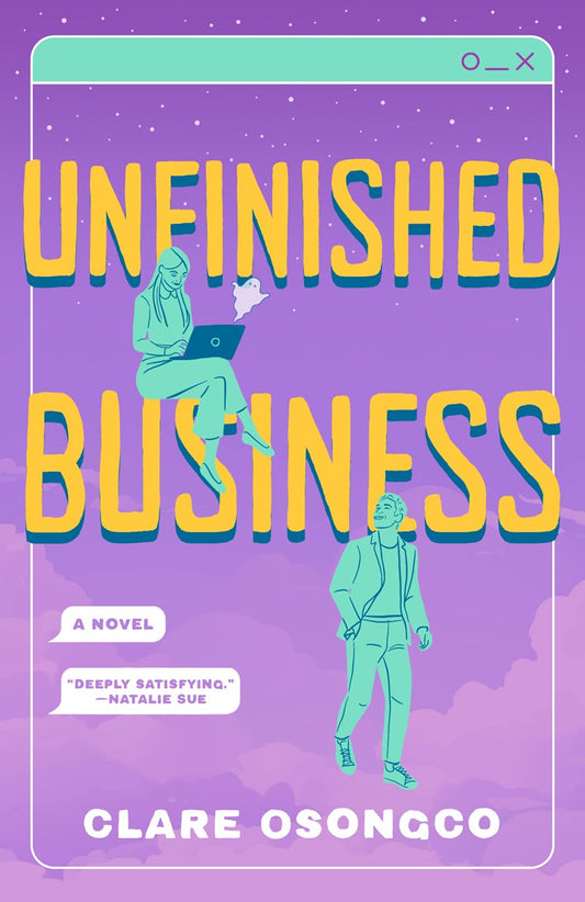 Book cover of 'Unfinished Business' by Clare Osongco with a woman typing on a laptop while a man looks up at her against a purple background